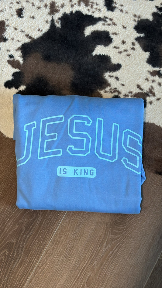 Jesus is King Sweatshirt